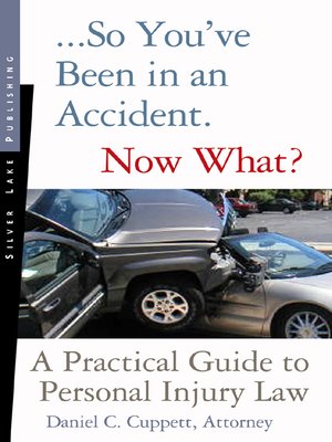 cover image of ...So You've Been in an Accident. Now What?